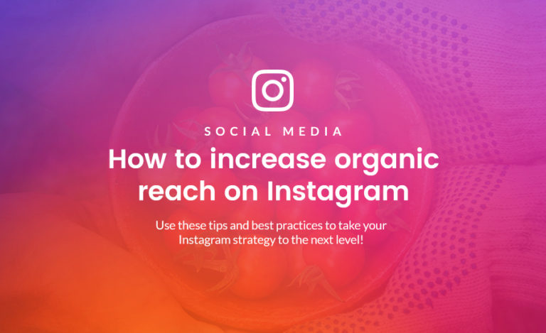 Improve Your Instagram Reach With These 10 Tips